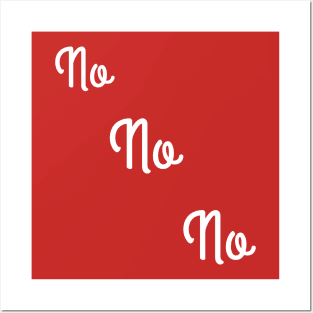 No No No consent Posters and Art